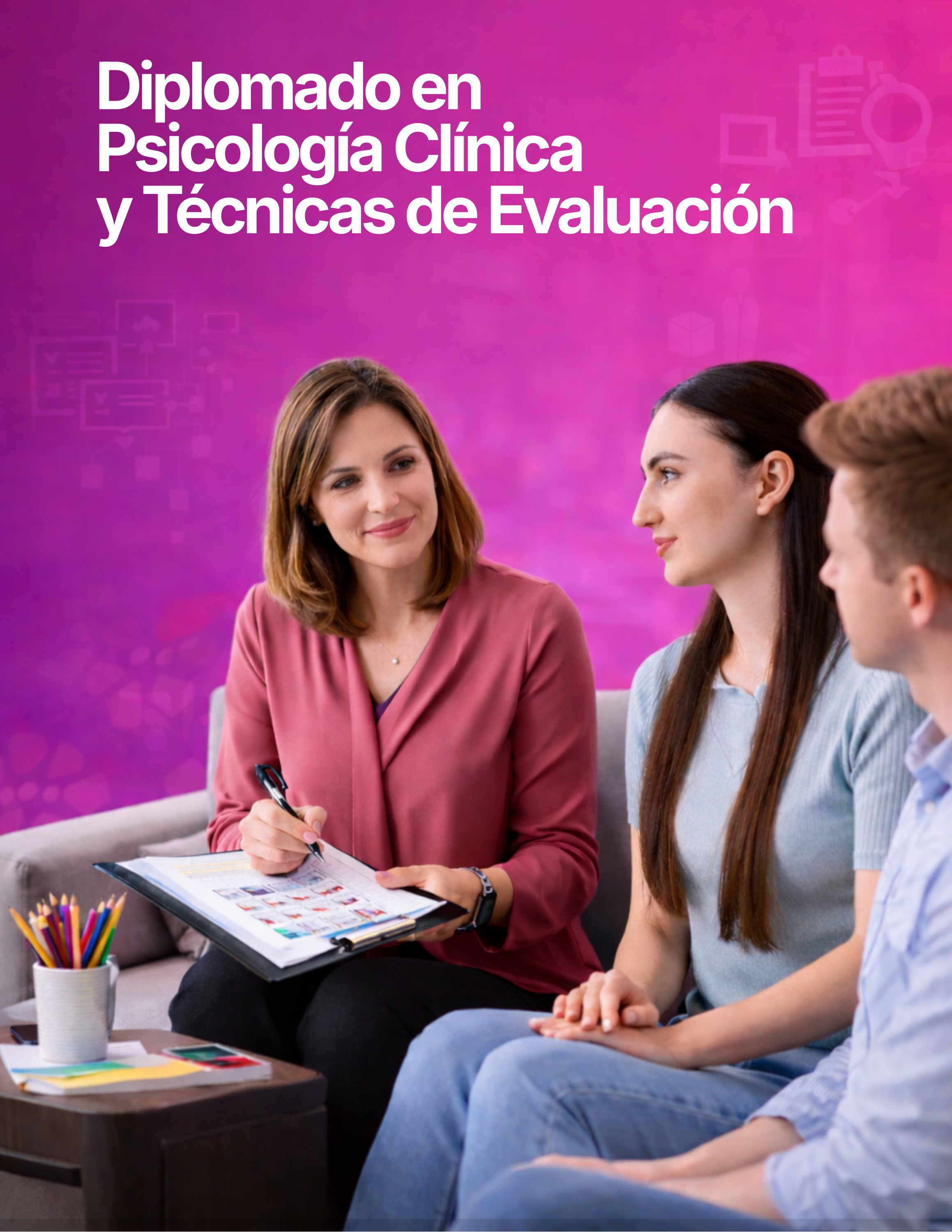 Diplomado en Psicología Clínica y Técnicas de Evaluación